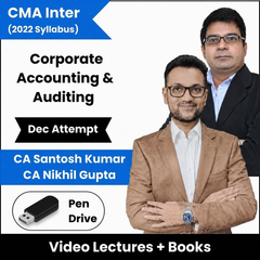 CMA Inter (Corporate Accounting & Auditing) Combo Video Lectures by CA Santosh Kumar, CA Nikhil Gupta Dec Attempt (Pendrive)