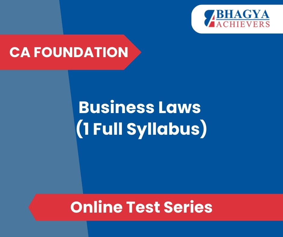 CA Foundation Business Laws (1 Full Syllabus) Test Series (Online)