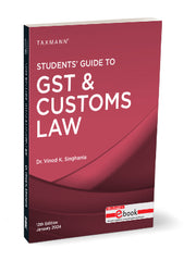 Students' Guide to GST & Customs Law book for CA Intermediate By Vinod K. Singhania
