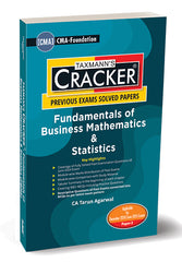 Taxmann Cracker - Fundamentals of Business Mathematics & Statistics Book for CMA Foundation by Tarun Agarwal