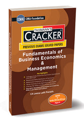 Taxmann Cracker - Fundamentals of Business Economics & Management Book for CMA Foundation by Leena Lalit Parakh