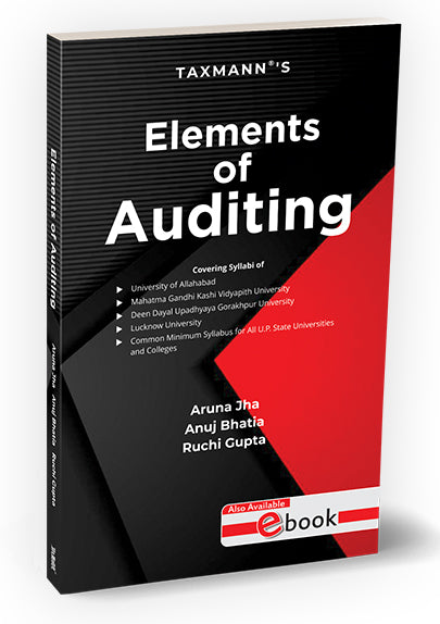 Taxmann's Elements of Auditing Book by Aruna Jha, Anuj Bhatia, Ruchi Gupta