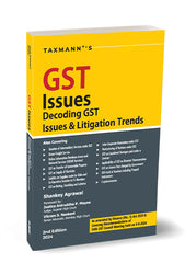 GST Issues - Decoding GST Issues & Litigation Trends book by Shankey Agrawal