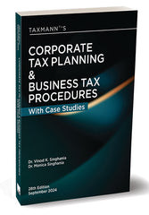 Corporate Tax Planning & Business Tax Procedures with Case Studies book by Vinod K. Singhania,Monica Singhania