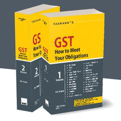 GST How to Meet Your Obligations (Set of 2 Vols.) by S.S. Gupta