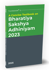 Taxmann's A Concise Textbook on Bharatiya Sakshya Adhiniyam (BSA) 2023