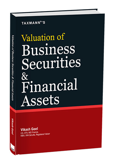 Taxmann's Valuation of Business Securities & Financial Assets book by Vikash Goel