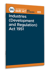 Taxmann's Industries (Development and Regulation) Act 1951 – Bare Act with Section Notes