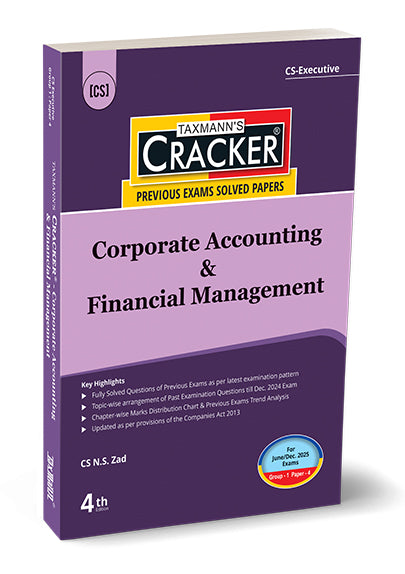 Taxmann Cracker -Corporate Accounting and Financial Management Book for CS Executive by N.S. Zad