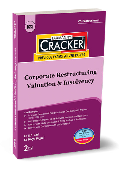 Taxmann Cracker - Corporate Restructuring Valuation & Insolvency (CRVI) Book for CS Professional by N.S. Zad, Divya Bajpai