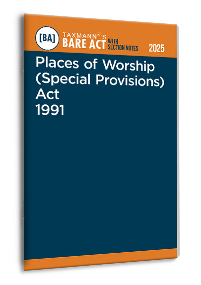 Taxmann's Places of Worship (Special Provisions) Act 1991 – Bare Act with Section Notes