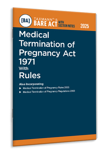 Taxmann's Medical Termination of Pregnancy Act 1971 with Rules – Bare Act with Section Notes