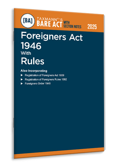 Taxmann's Foreigners Act 1946 with Rules – Bare Act with Section Notes