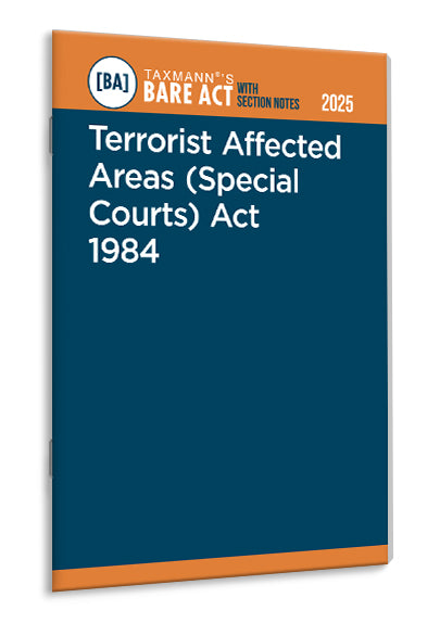 Taxmann's Terrorist Affected Areas (Special Courts) Act 1984 – Bare Act with Section Notes