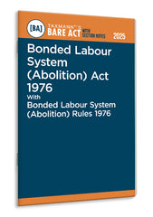 Taxmann's Bonded Labour System (Abolition) Act 1976 with Bonded Labour System (Abolition) Rules 1976 – Bare Act with Section Notes