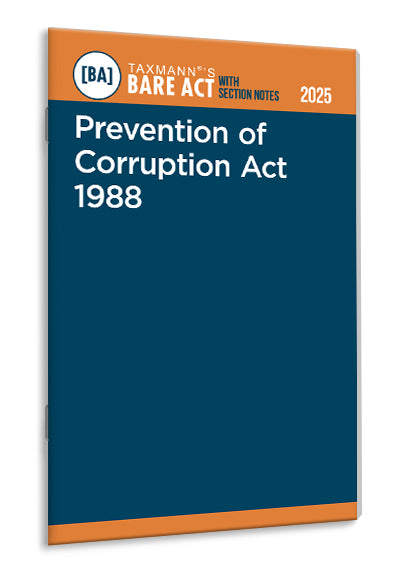 Taxmann's Prevention of Corruption Act 1988 – Bare Act with Section Notes