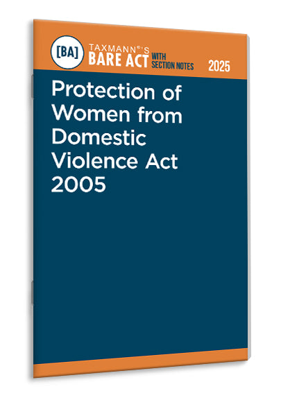 Taxmann's Protection of Women from Domestic Violence Act 2005 – Bare Act with Section Notes