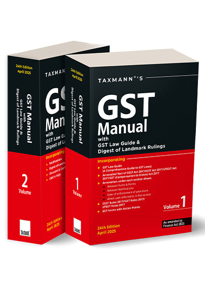 Taxmann's GST Manual with GST Law Guide & Digest of Landmark Rulings