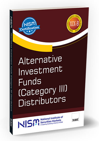 NISM Alternative Investment Funds (Category III) Distributors Book by National Institute of Securities Markets