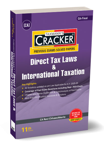 Taxmann Cracker - Direct Tax Laws & International Taxation Book for CA Final by CA Ravi Chhawchharia