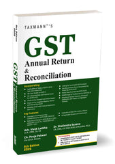 GST Annual Return & Reconciliation book by Vivek Laddha,Shailendra Saxena,Pooja Patwari