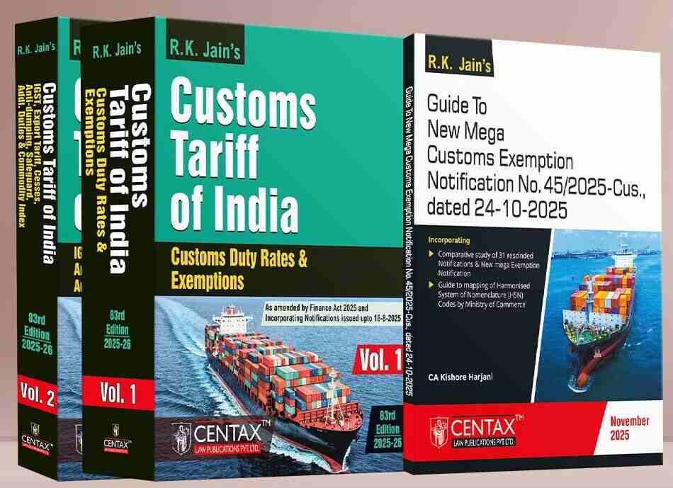 R.K. Jain's Complete Customs Reference Set | Tariff & Mega Exemptions (2025-26)