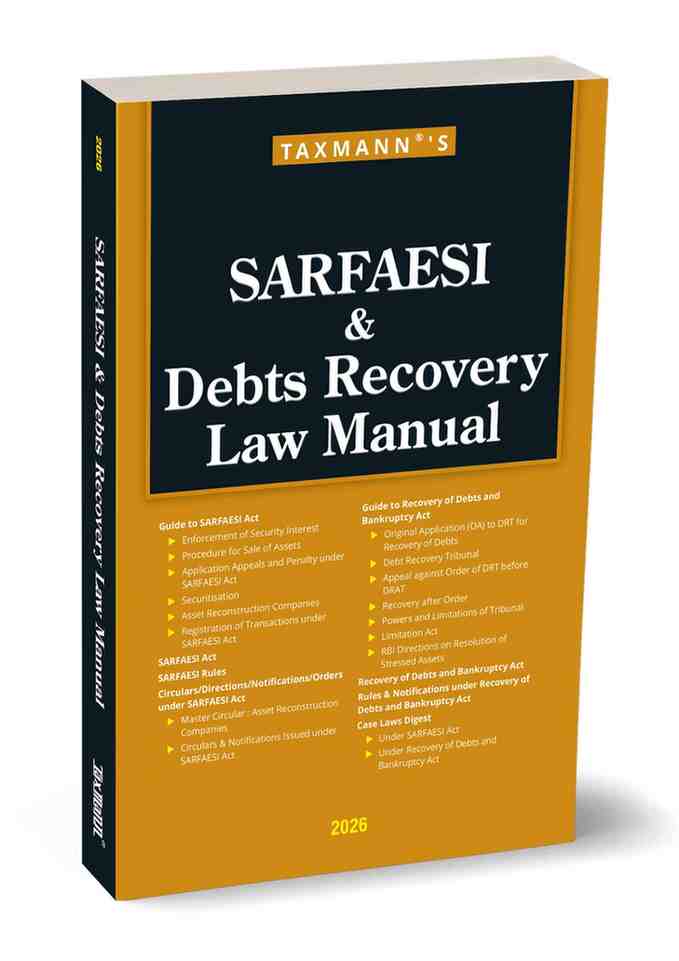 SARFAESI & Debts Recovery Law Manual by Taxmann