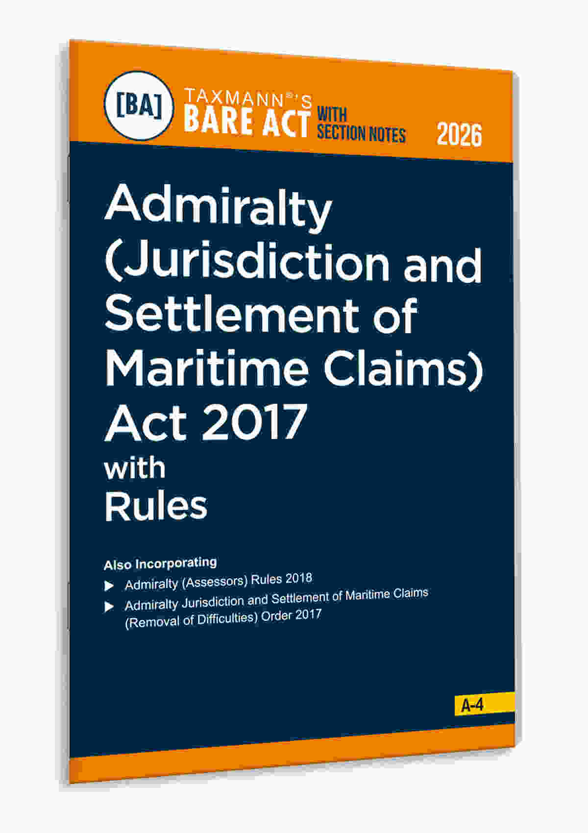 Taxmann's Admiralty (Jurisdiction and Settlement of Maritime Claims) Act 2017 with Rules – Bare Act with Section Notes