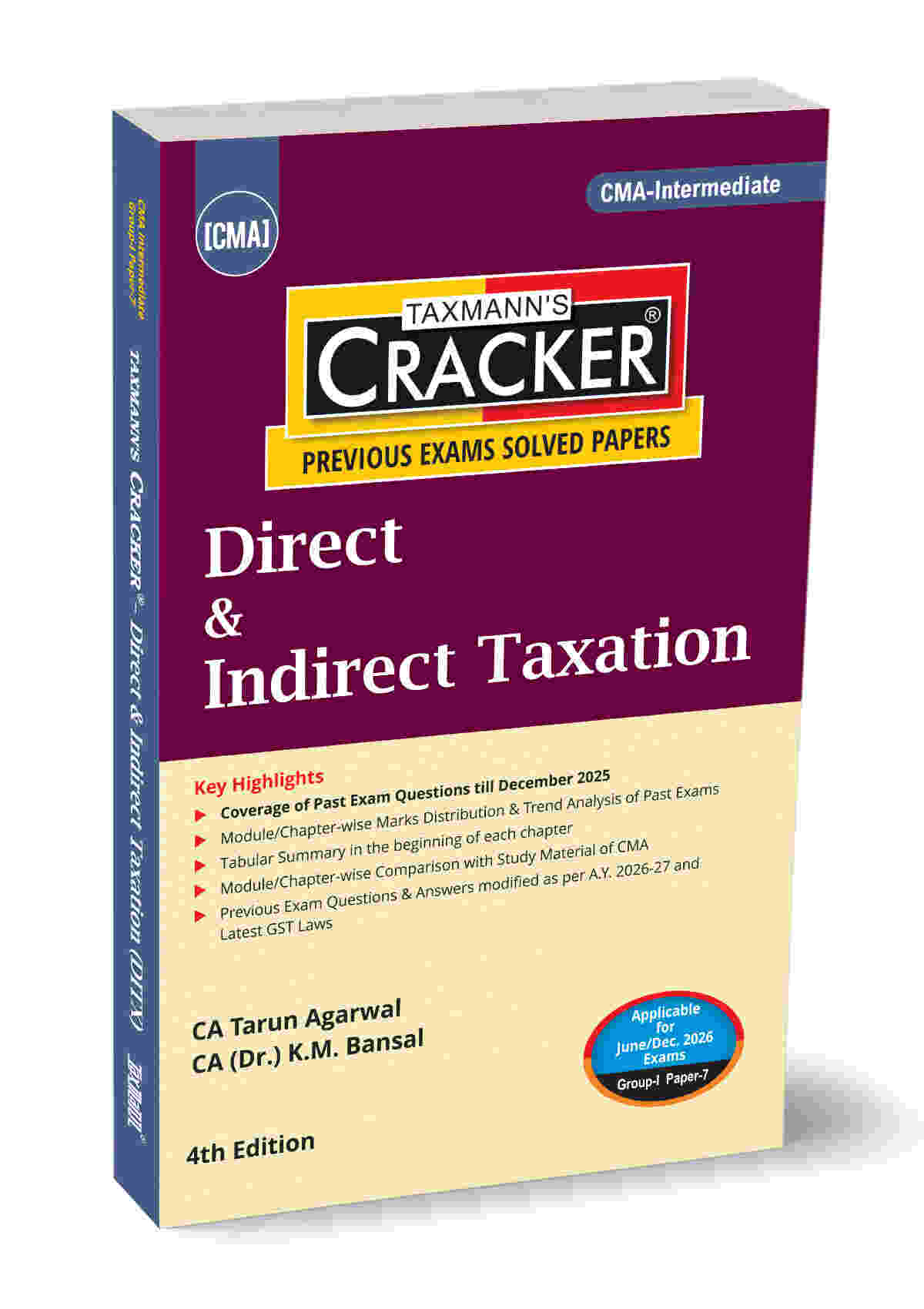 Taxmann Cracker -Direct and Indirect Taxation Book for CMA Inter by Tarun Agarwal, K.M. Bansal