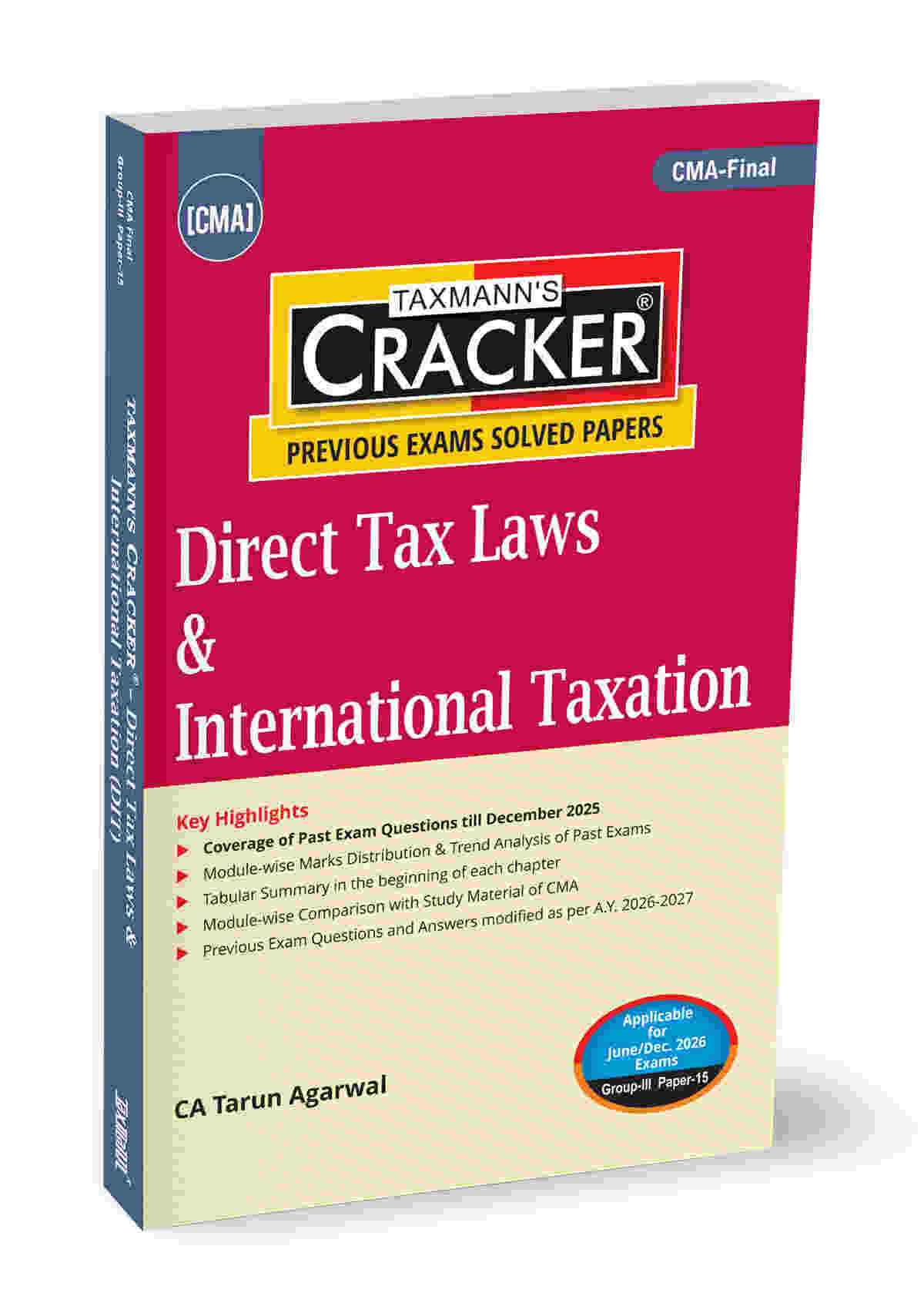 Taxmann Cracker - Direct Tax Laws and International Taxation (DIT) Book for CMA Final by Tarun Agarwal