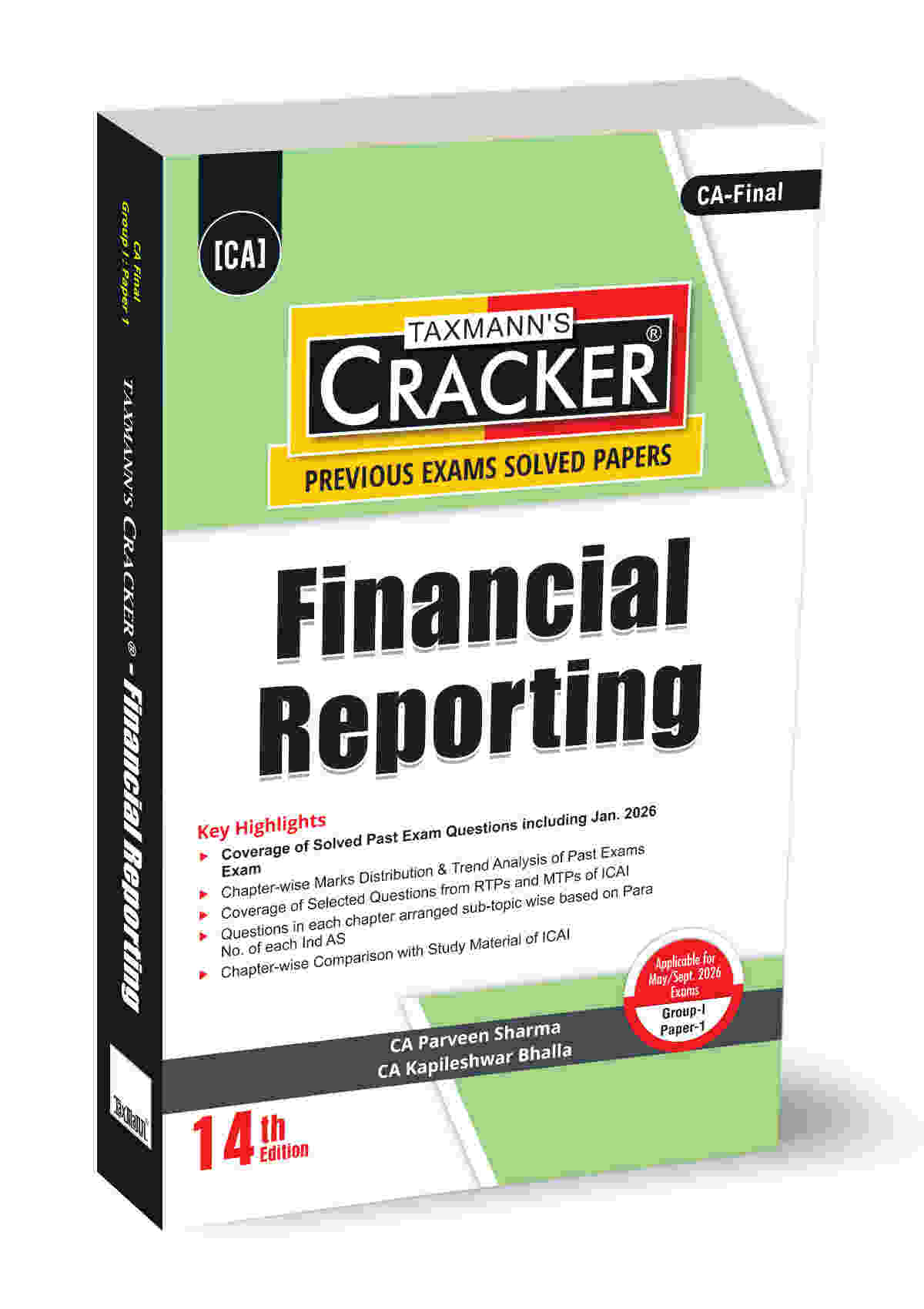 Taxmann Cracker - Financial Reporting Book for CA Final by CA Parveen Sharma, CA Kapileshwar Bhalla.