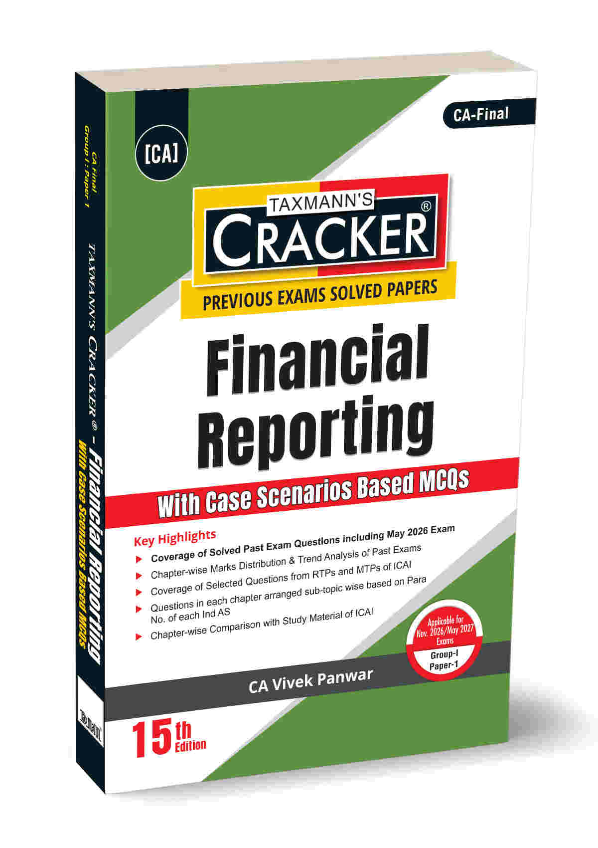 Taxmann Cracker - Financial Reporting Book for CA Final by CA Parveen Sharma, CA Kapileshwar Bhalla.