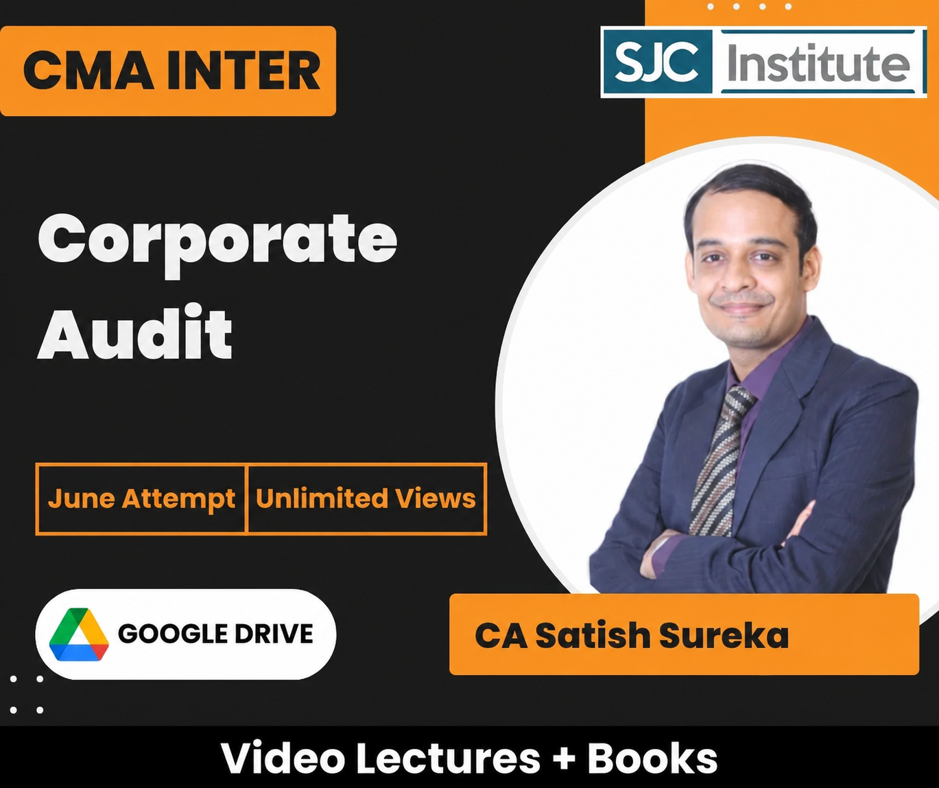 CMA Inter Corporate Audit (Regular) Video Lectures by CA Satish Sureka for June Attempt (Google Drive + Books, Unlimited Views) SJC Institute