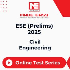 ESE (Prelims) 2025 Civil Engineering Online Test Series