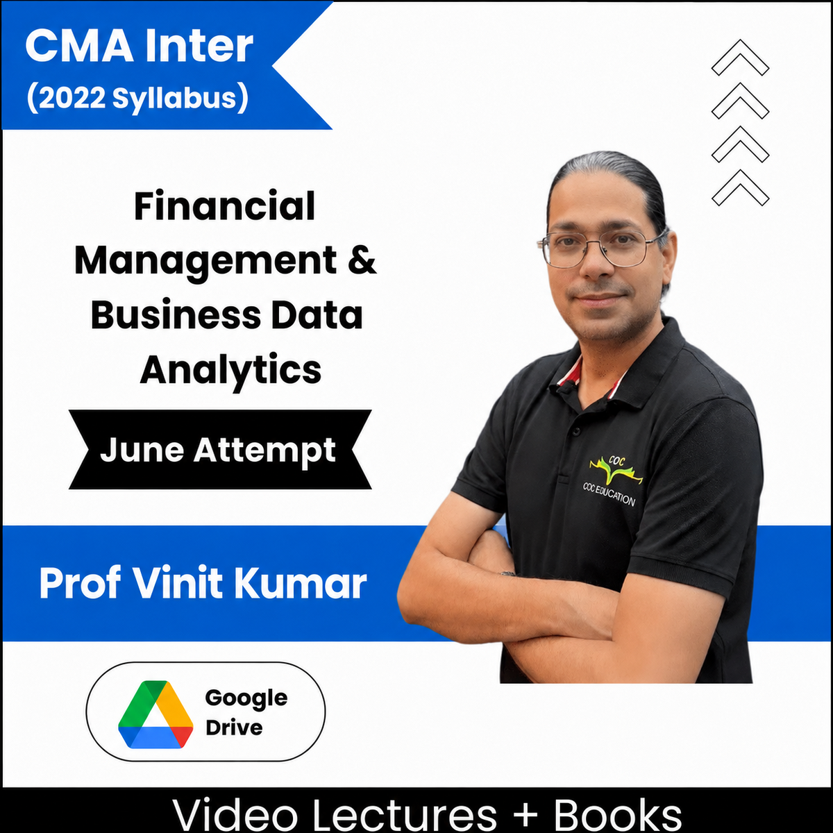 CMA Inter Financial Management & Business Data Analytics Video Lectures by Prof Vinit Kumar June Attempt (Download)