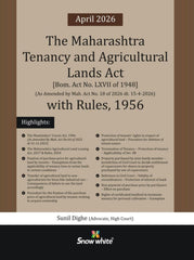 Snow White's The Maharashtra Tenancy and Agricultural Lands Act and Rules, 1956 by Sunil Dighe