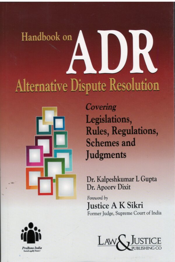 Handbook on ADR Alternative Dispute Resolution By Law & Justice Publishing