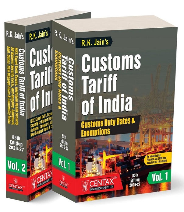 R.K. Jain's Customs Tariff of India (Set of 2 Volumes) - Books By Centax Publications