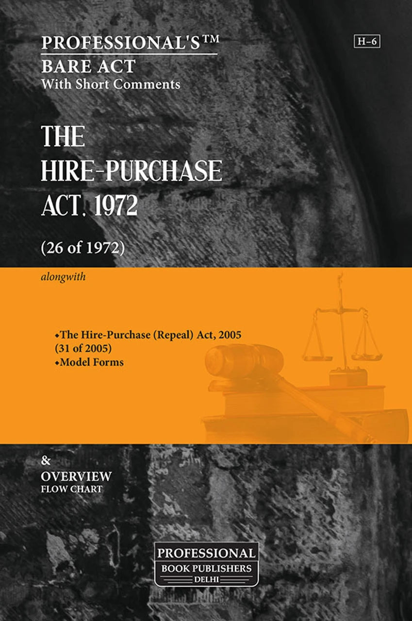Professional's The Hire Purchase Act 1972 (Bare Acts With Short Comments) Book