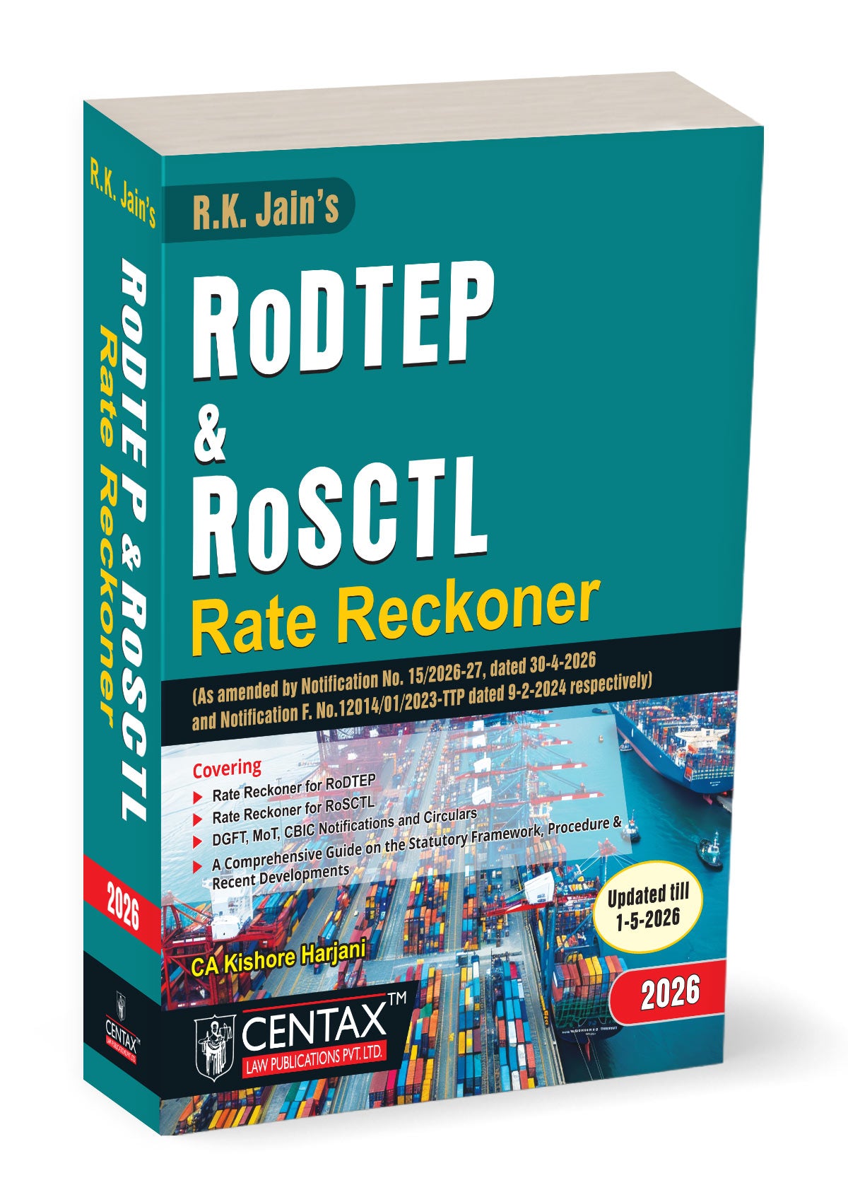 R.K. Jain's RoDTEP & RoSCTL Rate Reckoner - Book By Centax Publications