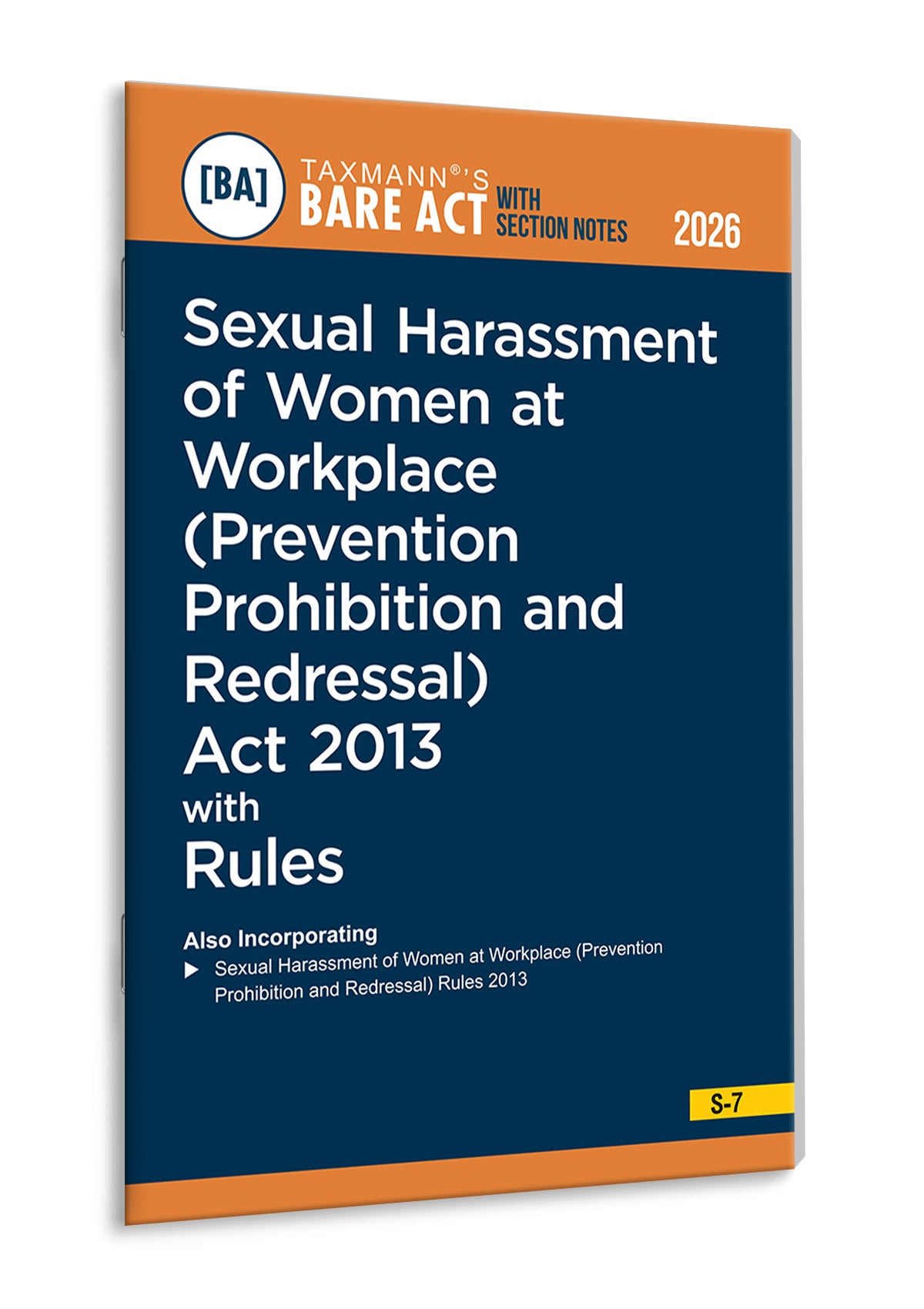 Sexual Harassment of Women at Workplace (Prevention Prohibition and Redressal) Act 2013 with Rules (Bare Act with Section Notes) - Book By Taxmann
