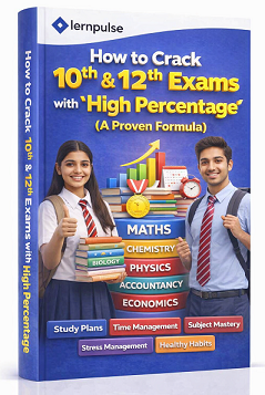 How to Crack 10th & 12th Exams with High Percentage (A Proven Formula) By lernpulse