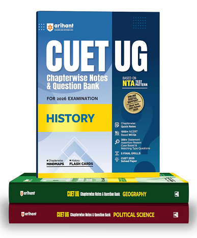 NTA CUET UG 2026 - History, Geography and Political Science Books (Combo) - Chapter wise Notes and Question Bank By Arihant Publication