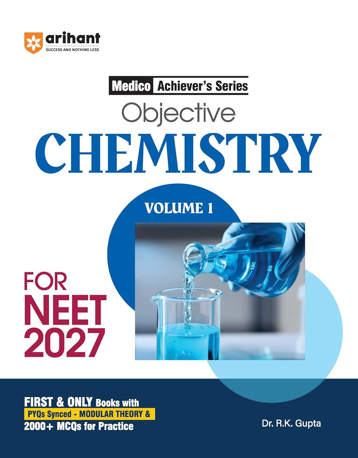 Objective Chemistry Volume 2 for NEET (Medico Achiever’s Series) - Book By Arihant Publication