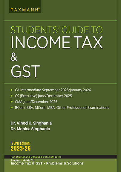 Students' Guide Combo: Students' Guide to Income Tax Act & GST (Textbook and Problems & Solutions) Set of 2 Books by Taxmann