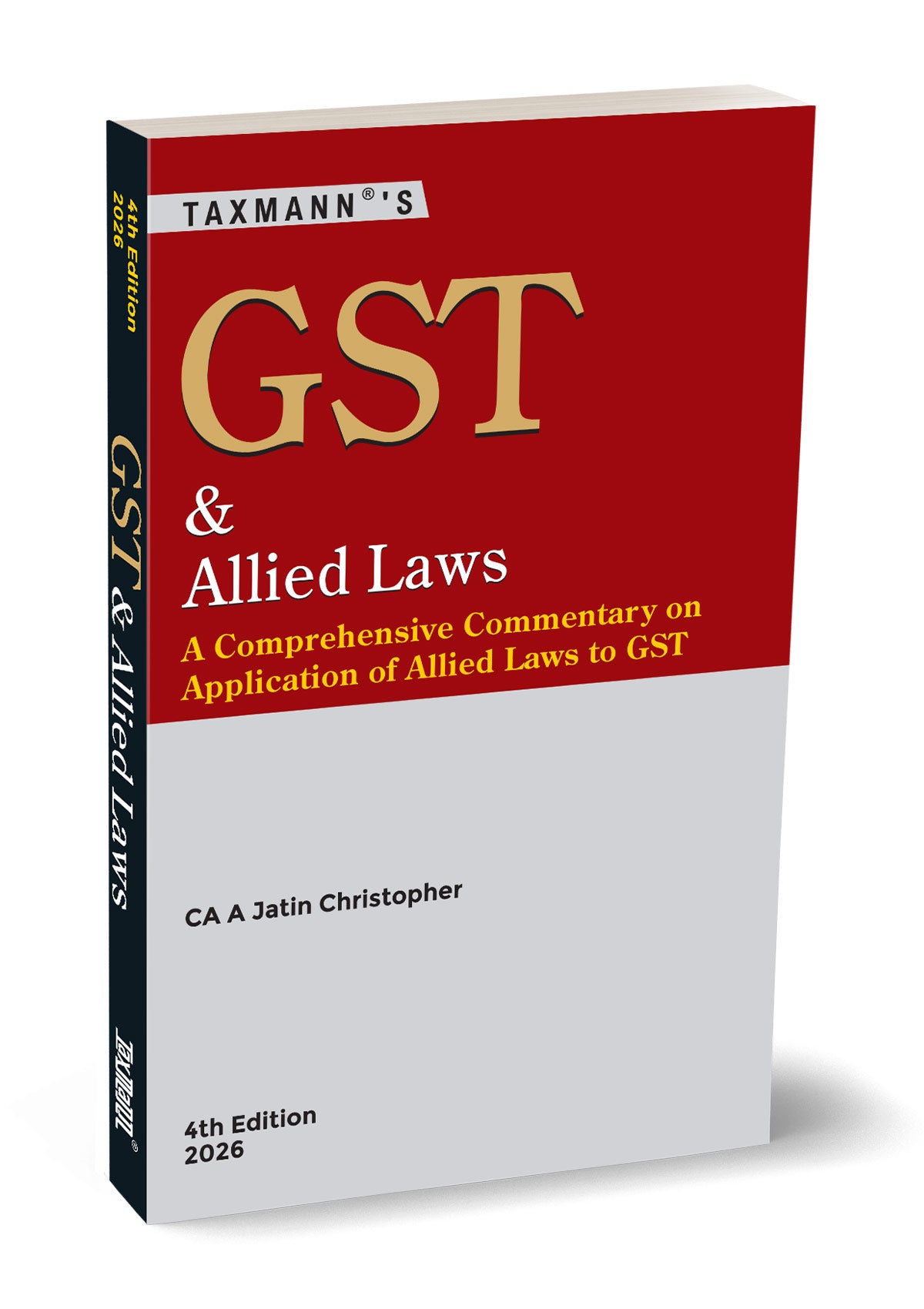 Taxmann's GST & Allied Laws book by A Jatin Christopher