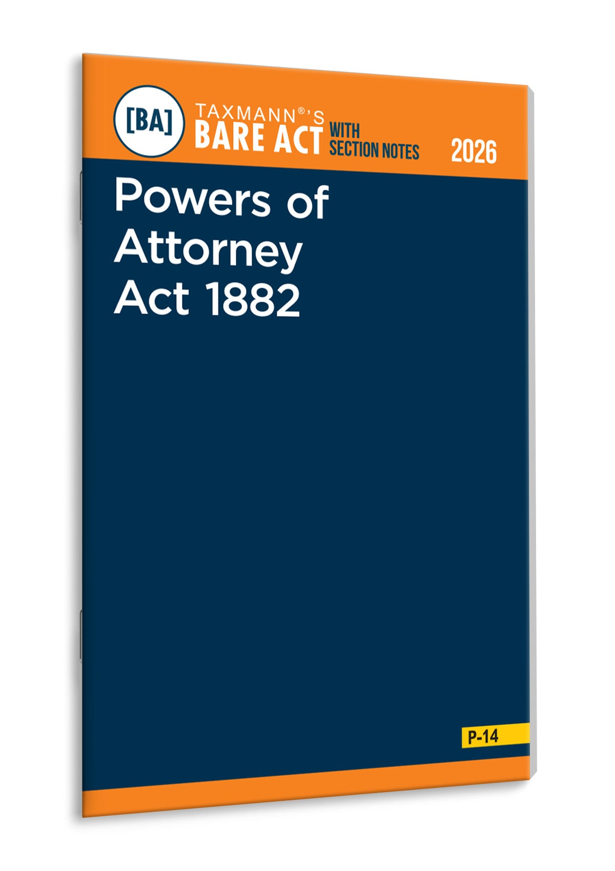 Powers of Attorney Act 1882 (Bare Act with Section Notes) - Book By Taxmann