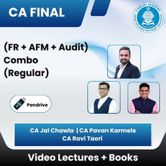 CA Final (FR + AFM + Audit) Combo (Regular) Video Lectures by CA Jai Chawla, CA Pavan Karmele, CA Ravi Taori (Pendrive)