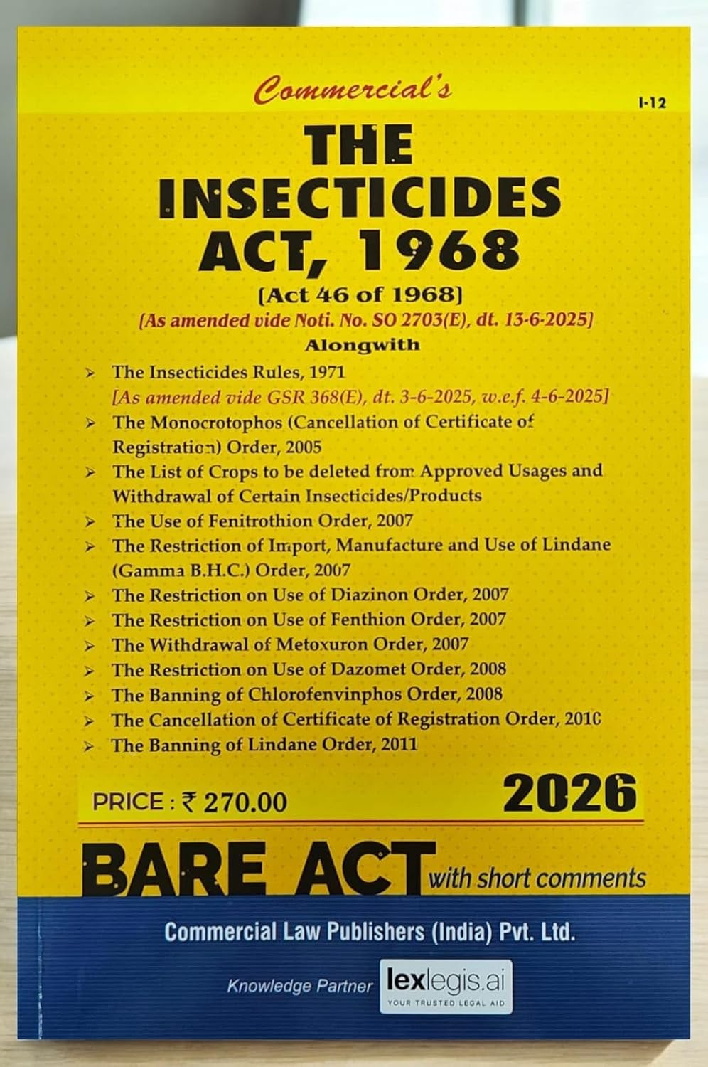 Commercial’s The Insecticides Act, 1968 Bare Act (With Short Comments) Book