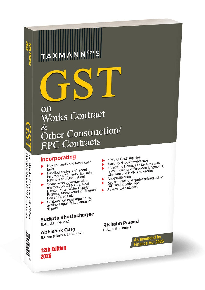 GST on Works Contract & Other Construction/EPC Contracts By Taxmann